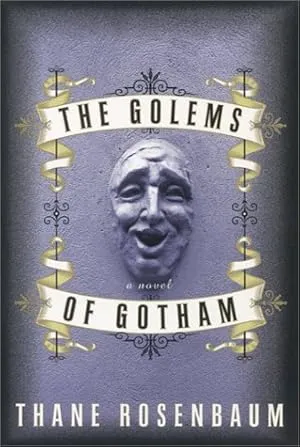 The Golems of Gotham