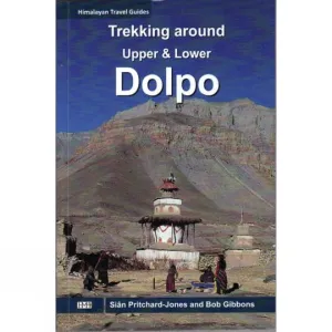 TREKKING AROUND UPPER & LOWER DOLPO